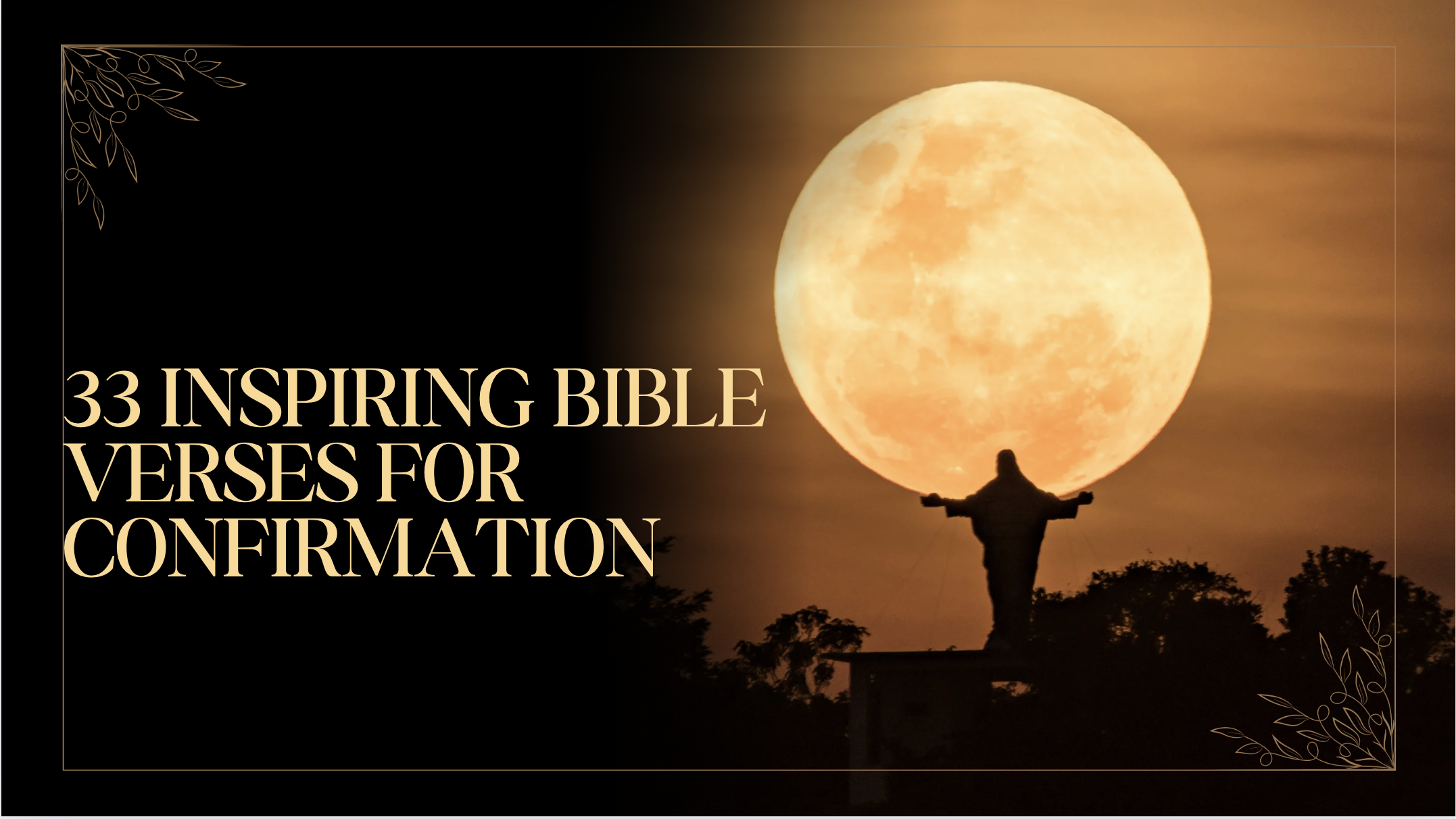 33 Inspiring Bible Verses For Confirmation